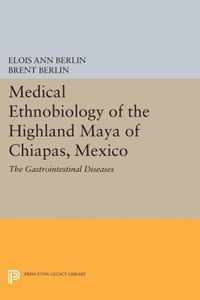 Medical Ethnobiology of the Highland Maya of Chi - The Gastrointestinal Diseases