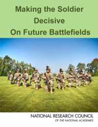 Making the Soldier Decisive on Future Battlefields