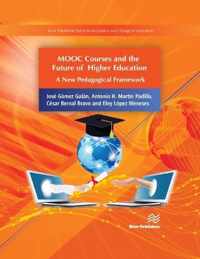 MOOC Courses and the Future of Higher Education