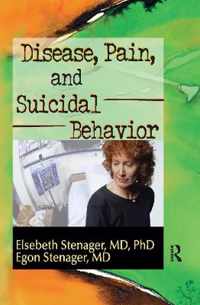 Disease, Pain, and Suicidal Behavior