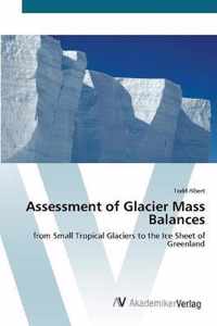 Assessment of Glacier Mass Balances