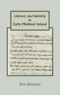 Literacy And Identity In Early Medieval Ireland