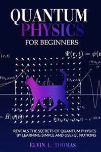 Quantum Physics for Beginners