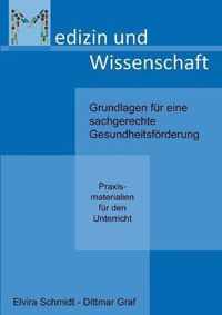 Medizin und Wissenschaft