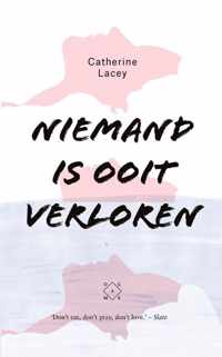 Niemand is ooit verloren