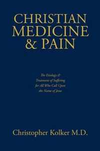 Christian Medicine and Pain