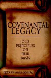 Covenantal Legacy