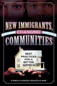 New Immigrants, Changing Communities