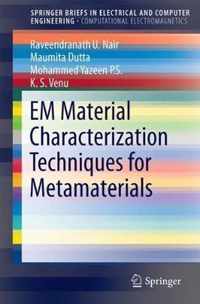 EM Material Characterization Techniques for Metamaterials