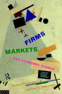 Firms, Markets and Economic Change