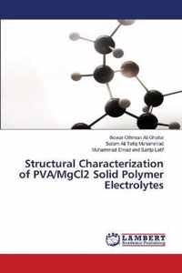 Structural Characterization of PVA/MgCl2 Solid Polymer Electrolytes