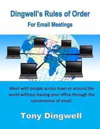 Dingwell's Rules of Order for Email Meetings