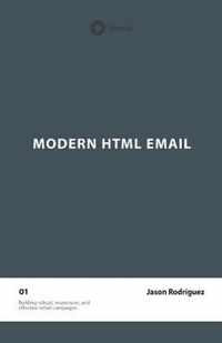 Modern HTML Email (Second Edition)