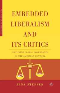 Embedded Liberalism and its Critics