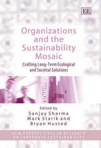 Organizations and the Sustainability Mosaic