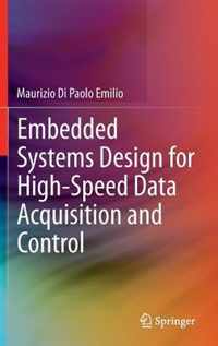 Embedded Systems Design for High-Speed Data Acquisition and Control