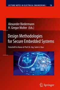 Design Methodologies for Secure Embedded Systems