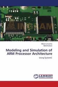 Modeling and Simulation of ARM Processor Architecture