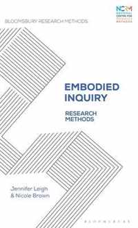 Embodied Inquiry: Research Methods