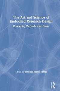 The Art and Science of Embodied Research Design