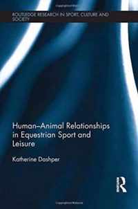 Human-Animal Relationships in Equestrian Sport and Leisure