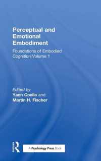 Perceptual and Emotional Embodiment