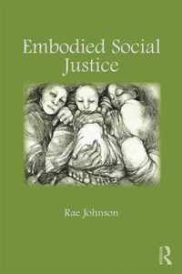 Embodied Social Justice