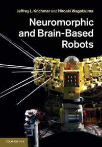 Neuromorphic And Brain-Based Robots