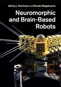 Neuromorphic and Brain-Based Robots