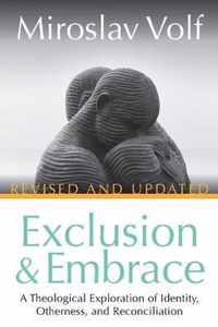 Exclusion and Embrace