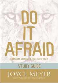 Do It Afraid Study Guide Study Guide Embracing Courage in the Face of Fear