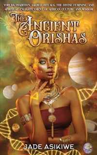 The Ancient Orishas