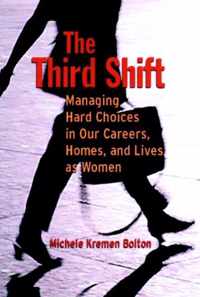 The Third Shift