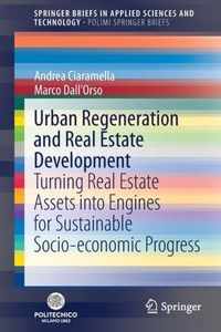 Urban Regeneration and Real Estate Development