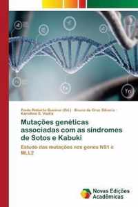 Mutacoes geneticas associadas com as sindromes de Sotos e Kabuki