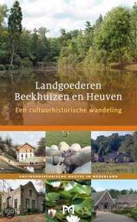 Landgoederen Beekhuizen en Heuven. Een cultuurhistorische wandeling