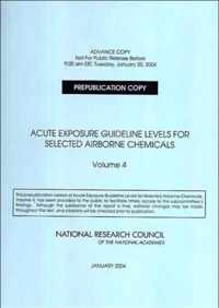 Acute Exposure Guideline Levels for Selected Airborne Chemicals