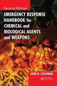 Emergency Response Handbook for Chemical and Biological Agents and Weapons