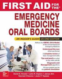 First Aid for the Emergency Medicine Oral Boards