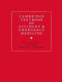 Cambridge Textbook of Accident and Emergency Medicine