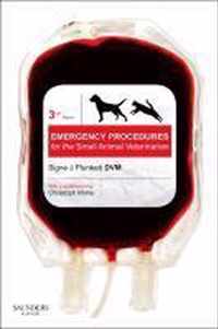 Emergency Procedures for the Small Animal Veterinarian