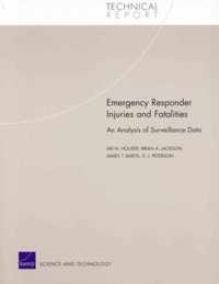 Emergency Responder Injuries and Fatalities