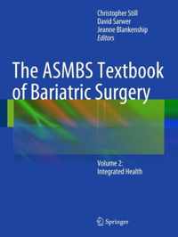 The ASMBS Textbook of Bariatric Surgery