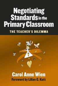 Negotiating Standards in the Primary Classroom