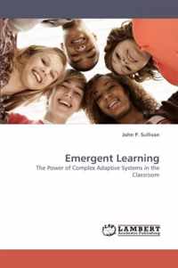 Emergent Learning