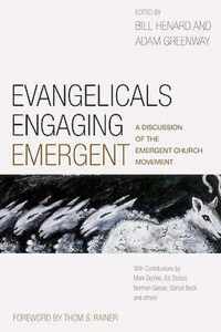 Evangelicals Engaging Emergent