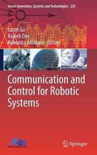 Communication and Control for Robotic Systems