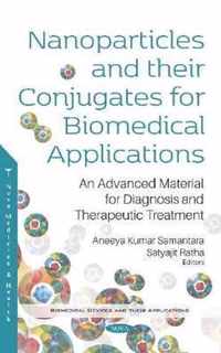 Nanoparticles and their Conjugates for Biomedical Applications