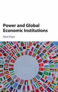 Power And Global Economic Institutions