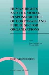 Human Rights and the Moral Responsibilities of Corporate and Public Sector Organisations